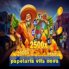 papelaria vila nova